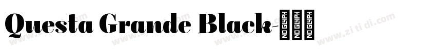 Questa Grande Black字体转换